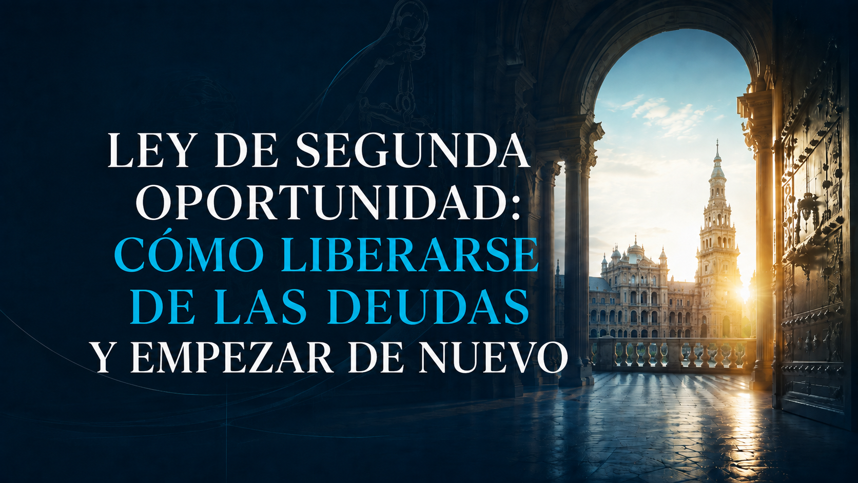 Ley de Segunda Oportunidad: cómo puede una persona liberarse de sus deudas y empezar de nuevo